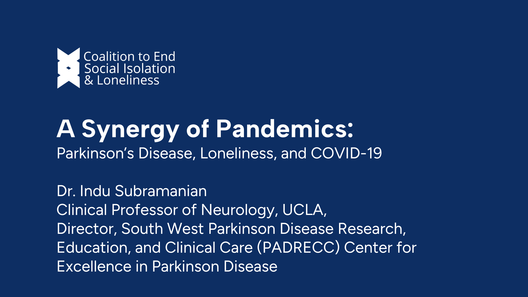 A Synergy of Pandemics – Parkinson’s Disease, Loneliness, and COVID-19
