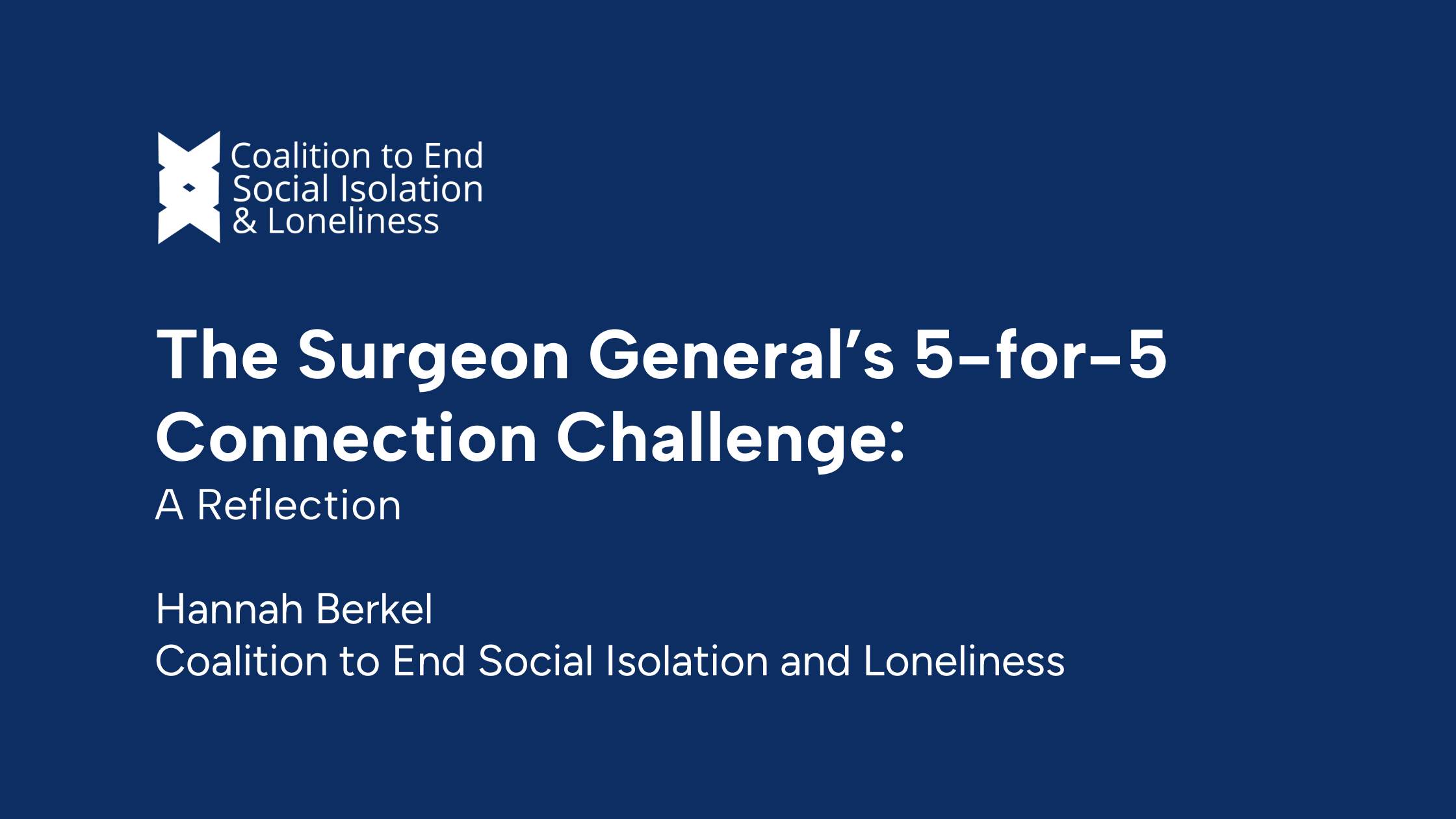 The Surgeon General’s 5-for-5 Connection Challenge: A Reflection