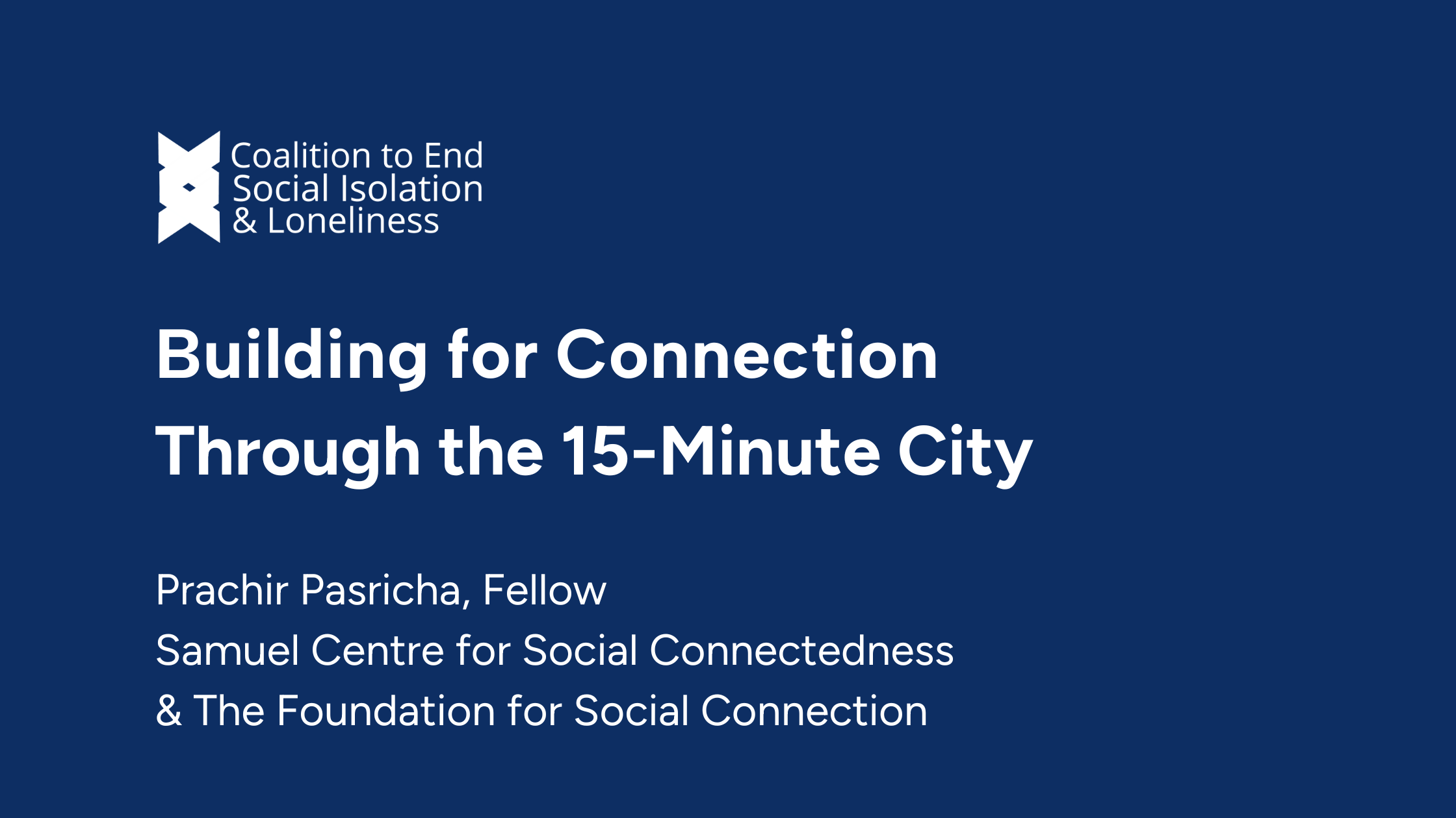 Building for Connection Through the 15-Minute City