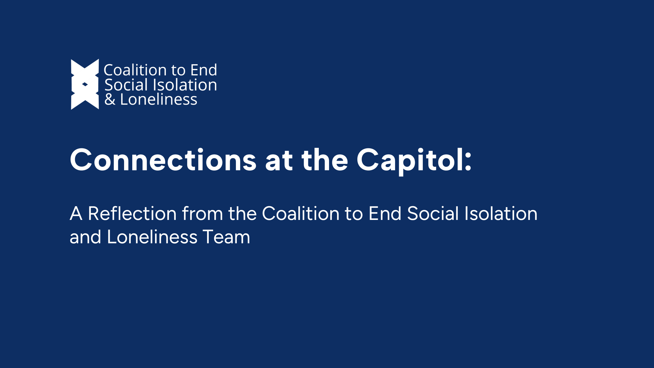 Connections at the Capitol: A Reflection